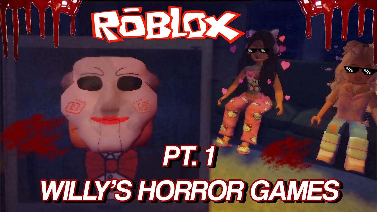 short-horror-games-willy-s-games-on-roblox-youtube