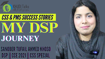 My DSP Journey | Sanobar Khoso | CCE 2021 | Khudi Talks