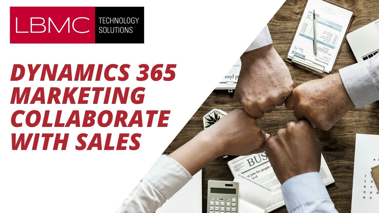 Dynamics 365 Marketing Collaborate with Sales - YouTube