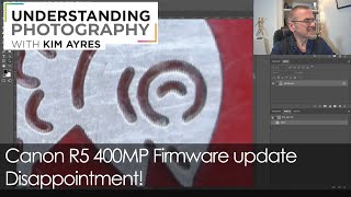 Canon R5 400 MP IBIS High Resolution Mode Firmware 1.8.1 Disappointment