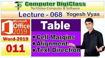 Lecture - 068 : Word 2019 : How to cell margins, cell alignment and text direction in Word table