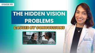 Episode 065: Concussion: Hidden Vision Problems That Are Often Unrecognized