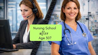 Nursing School After 30 Years Old - Real Questions Answered