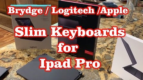Brydge vs Logitech vs Apple - Slim Folio Keyboard