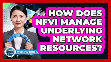 How Does NFVI Manage Underlying Network Resources?