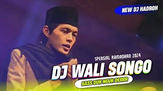 NEW DJ WALI SONGO SPESIAL MENYAMBUT RAMADHAN 2024 VERSI HADROH BASS DUK NGUK DERR YG KALIAN CARI'