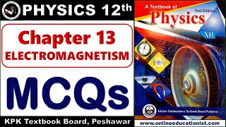 Multiple Choice Questions | Chapter 13 Electromagnetism l 2nd Year Physics Federal Board | KPK