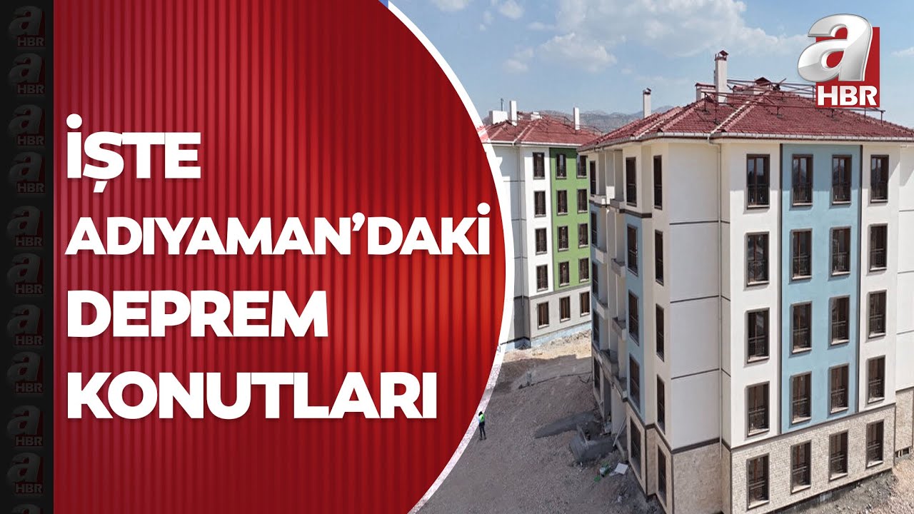 Yeni Adıyaman'ın adresi İndere ve Örenli! Tamamlanan 2 bin 800 konut hak sahiplerine teslim edilecek