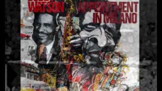 Video thumbnail of "Bobby Watson - Appointment in Milano"