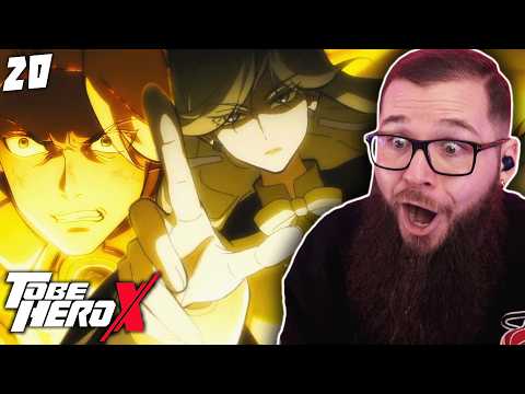 ABSOLUTE CINEMA | TO BE HERO X Episode 20 Reaction 凸变英雄X