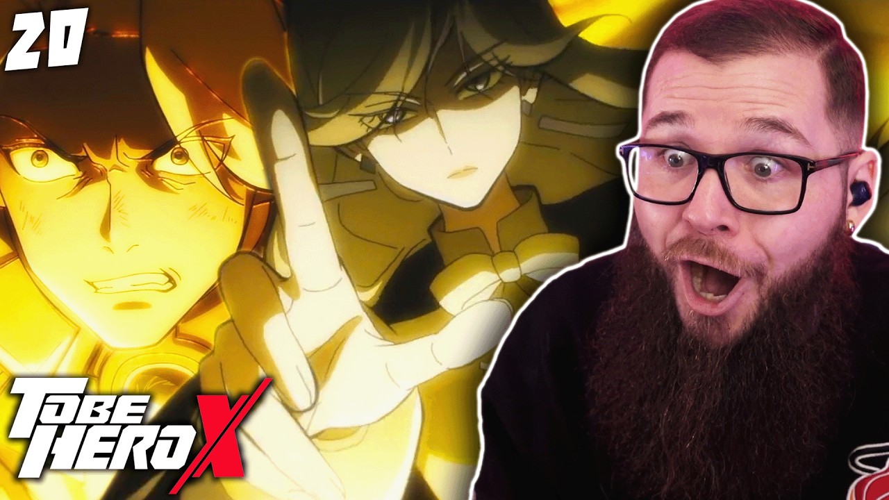 ABSOLUTE CINEMA | TO BE HERO X Episode 20 Reaction 凸变英雄X