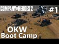 Comment jouer  coh2 okw bootcamp partie n1 niveau 1 company of heroes 2
