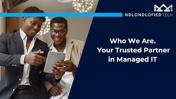 Who We Are — Your Trusted Partner in Managed IT   Made with Clipchamp