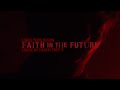 Louis Tomlinson - Faith In The Future (Track By Track: Part 3)