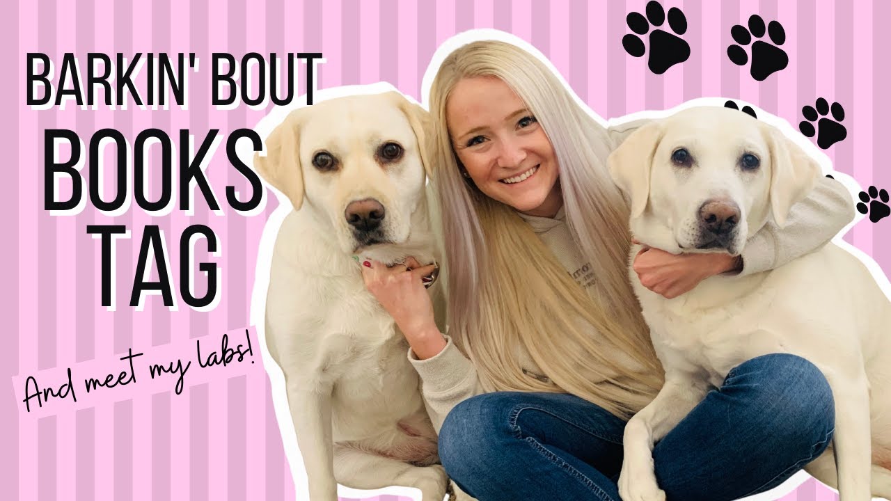 BARKIN BOUT BOOKS TAG | Plus get to know Lily & Butter!