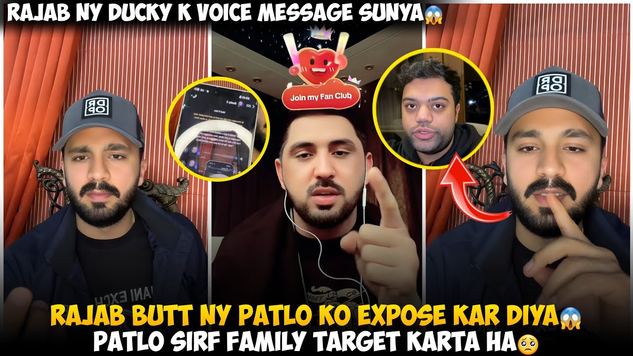 Rajab Butt Ny Patlo Ko Expose Kar Diya | Mr Patlo Sirf Meri Family Target Karta Ha | Ducky Voice Msg