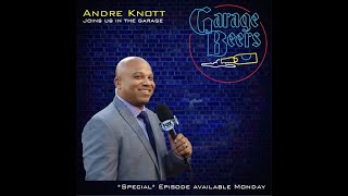 The Garage Beers Podcast: Andre Knott Interview