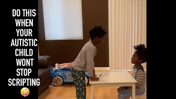 HELP YOUR AUTISTIC CHILD REDUCE SCRIPTING(repeating same word or phrase over and over) 😀