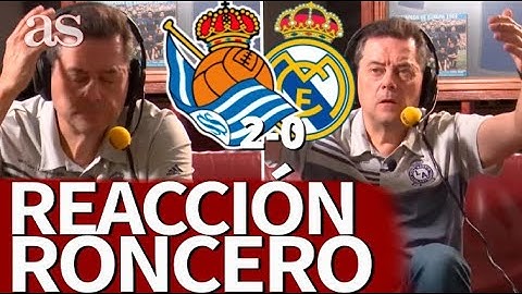 REAL SOCIEDAD 2-REAL MADRID 0 | SUFRIMIENTO y ENFADO MONUMENTAL de RONCERO | AS
