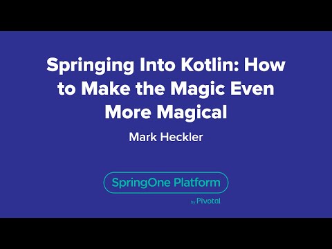 Springing into Kotlin: