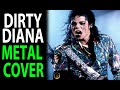 Dirty diana  metal cover