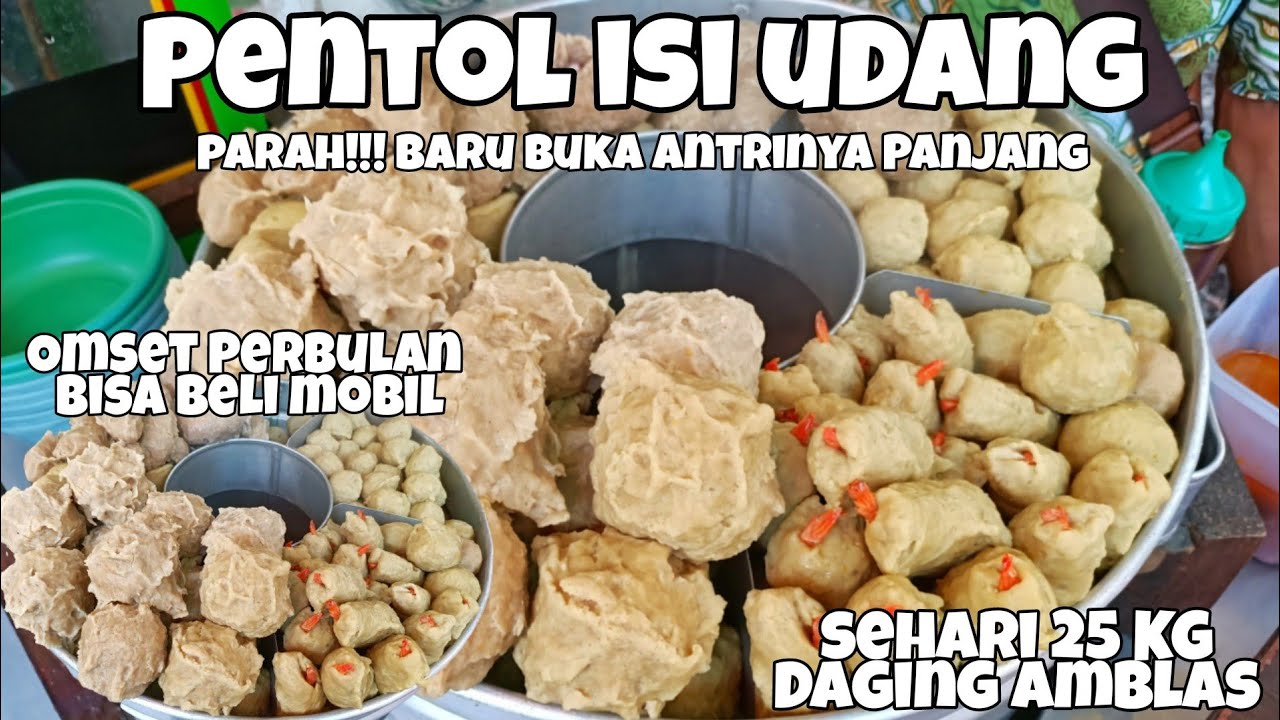 PENTOL PALING LARIS!!! SETENGAH HARI 25 KG DAGING LUDES
