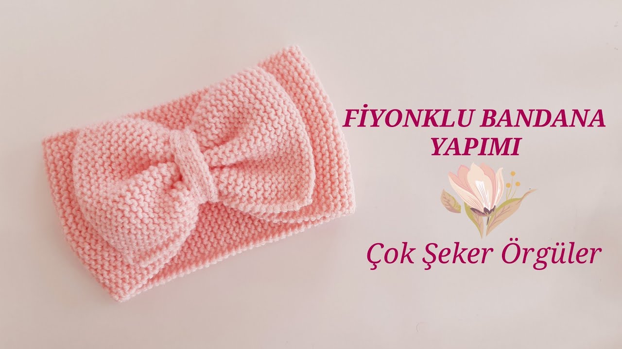 Fiyonklu Bandana Yapimi Youtube In 2021 Baby Knitting Patterns Headband Pattern Crochet Lace Scarf