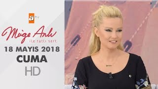 Müge Anlı Ile Tatlı Sert 18 Mayıs 2018 A