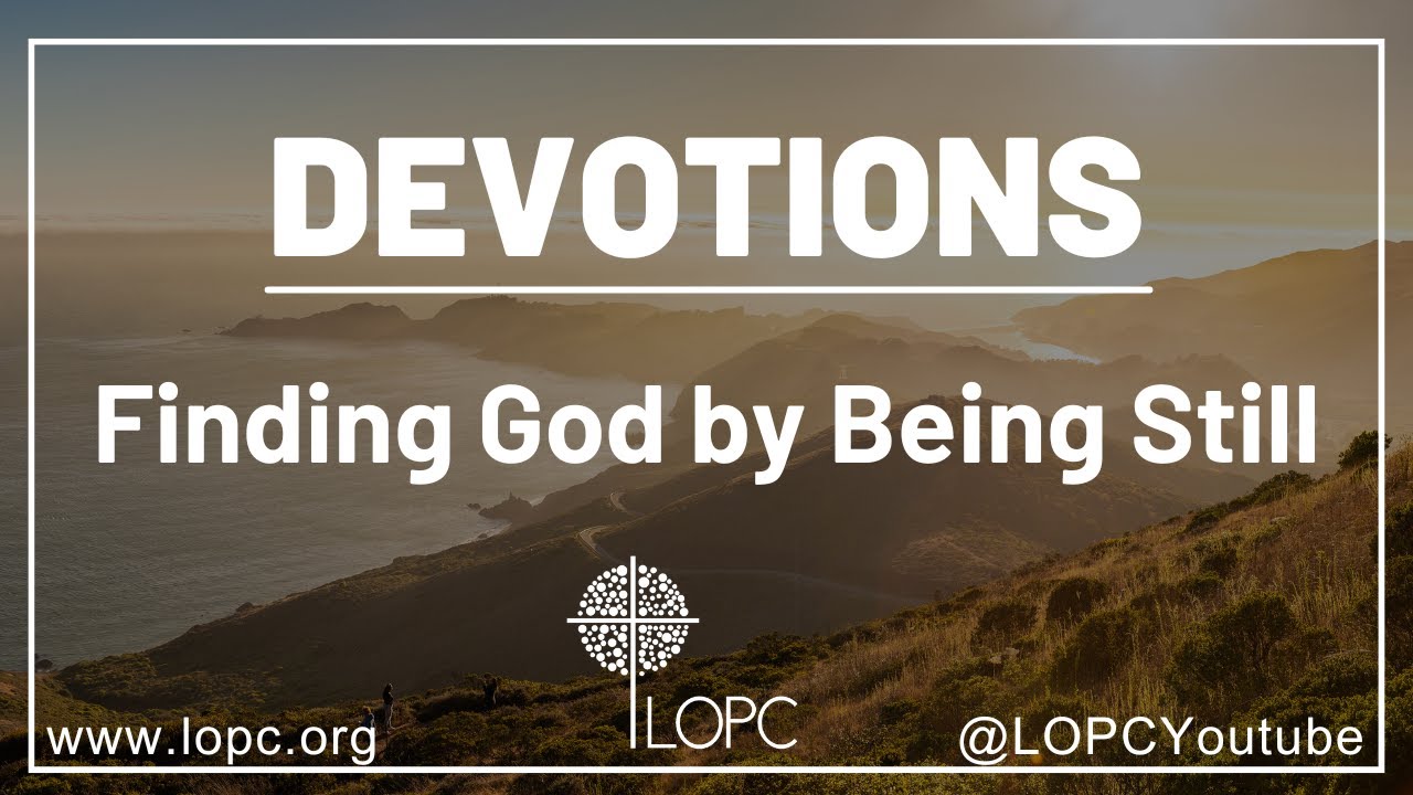 Finding God in Stillness: The Power of Quiet Moments with God - YouTube