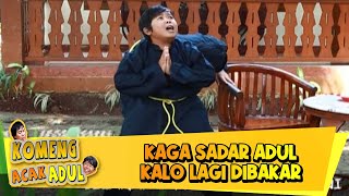 Adul Kaga Sadar Kalau Lagi Dibakar Bawahnya Sama Komeng - KOMENG ACAK ADUL | Eps 37 Part 2