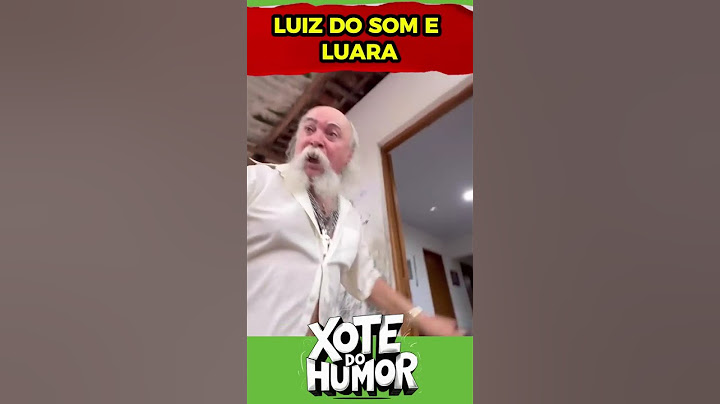 LUIZ DO SOM HEARD THIS FROM LUARA