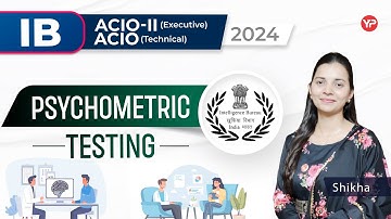 How to prepare for Psychometric/Aptitude test for IB ACIO-II Technical & Executive Interviews