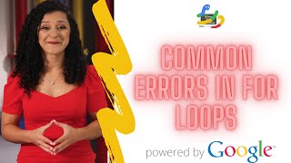 34-Common Errors in for Loops | python crash course by google | python for beginners-LearnEra Studio