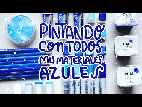 ?PINTANDO CON TODOS MIS MATERIALES AZULES ?