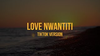 CKay - LOVE NWANTITI (TikTok remix) [Lyrics] | ule open am make I see ule