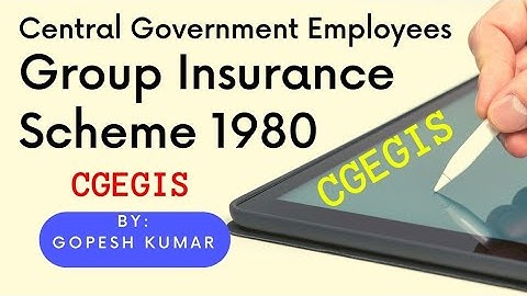 Group Insurance Scheme 1980 (CGEGIS)