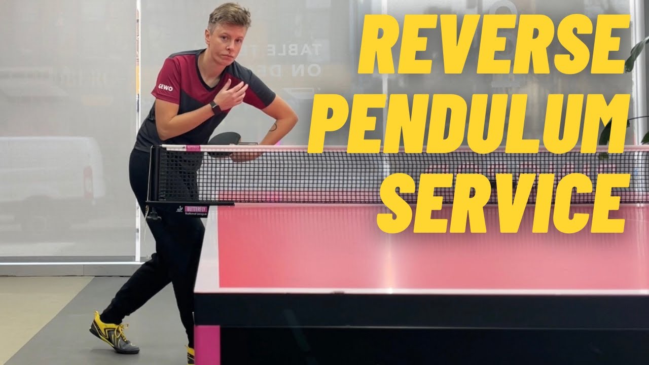 How to do the reverse pendulum service in table tennis? YouTube