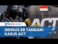 BNPT Jelaskan Mengenai Dugaan Dana Kemanusiaan ACT Danai Terorisme