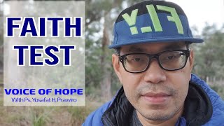 FAITH TEST  - Seri Renungan Murid Kristus 54 - Ps.Yosafat