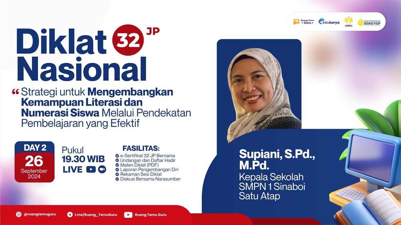 Hari 2 : Diklat Mengembangkan Kemampuan Literasi Numerasi Siswa melalui Pembelajaran yang Efektif