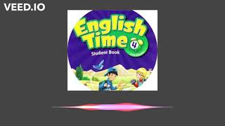English Time 4 - Unit Test - Unit 11 - 1