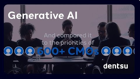 Dentsu Navigator Wave 3 | CMOs & Generative Artificial Intelligence