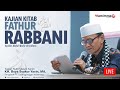 🔴Live Streaming Kajian Rutin Kitab Fathurabbani Bersama Buya Syakur 23/05/2021