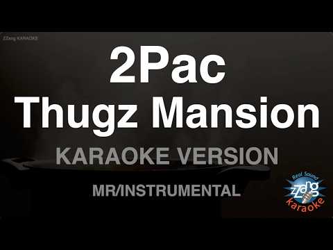 2Pac - Thugz <strong>Mansion</strong> (Instrumental) (Karaoke Version)