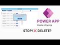 Prevent Accidental Deletion in Power Apps | Popup Tutorial