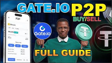 How To Buy/Sell USDT On Gate.io Via P2P - Beginners Guide