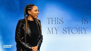 This is My Story | Pastor Irene Rollins