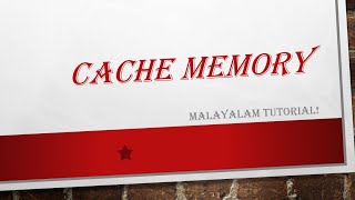 Cache Memory | Computer organization | Malayalam Tutorials
