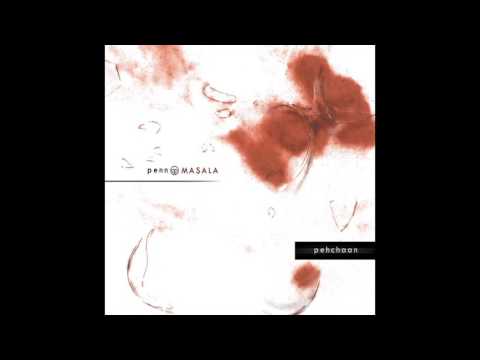 Neelay Neelay / Only You - Penn Masala