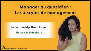 Les 4 styles de management : Le leadership situationnel